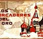 Los mercaderes del oro, el oro de la República